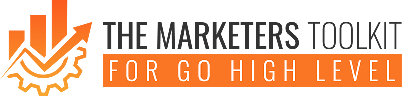 The Marketer's Toolkit for Go High Level